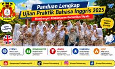 Panduan Lengkap Ujian Praktik Bahasa Inggris 2025