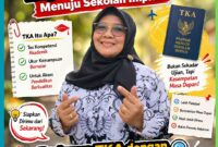 TKA Sebagai Paspor: Membuka Jalan ke Sekolah Impian