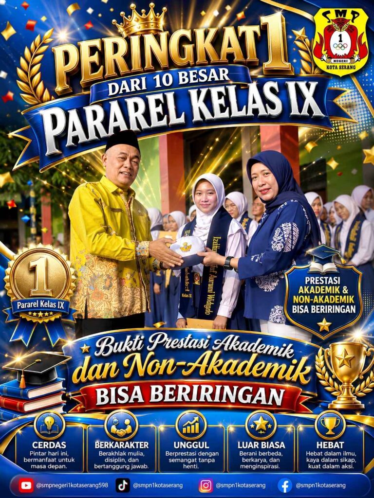 Poster penghargaan siswa SMP Negeri 1 Kota Serang menampilkan penyerahan sertifikat kepada murid berprestasi dengan latar sekolah, dekorasi emas dan biru, serta logo sekolah di pojok kanan atas.