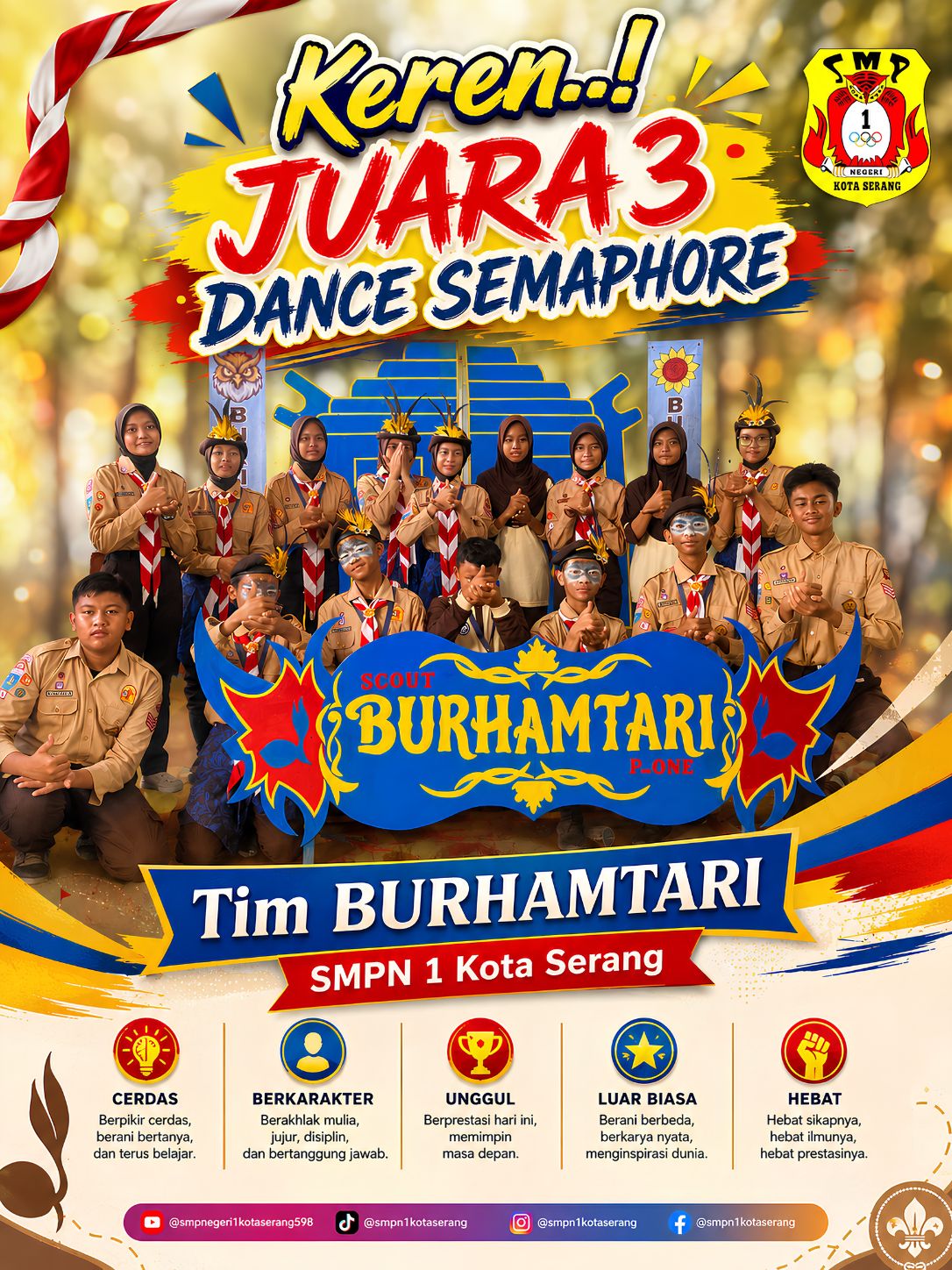 Bangga! Tim Burhamtari SMP Negeri 1 Kota Serang berhasil meraih Juara 3 Dance Semaphore pada ajang LA-GALAKSI X tingkat SMP/MTs se-Provinsi Banten. Kekompakan, latihan, dan semangat pantang menyerah menjadi kunci keberhasilan tim.