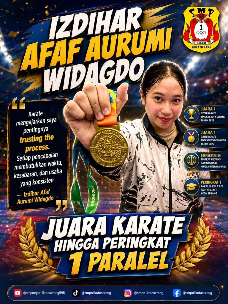 Poster prestasi siswa SMP Negeri 1 Kota Serang, Izdihar Afaf Aurumi Widagdo, mengenakan jaket olahraga sambil memegang medali emas. Latar belakang biru dan emas dengan logo sekolah di pojok kanan atas, menampilkan pencapaian juara karate tingkat kota dan provinsi serta peringkat paralel kelas IX.